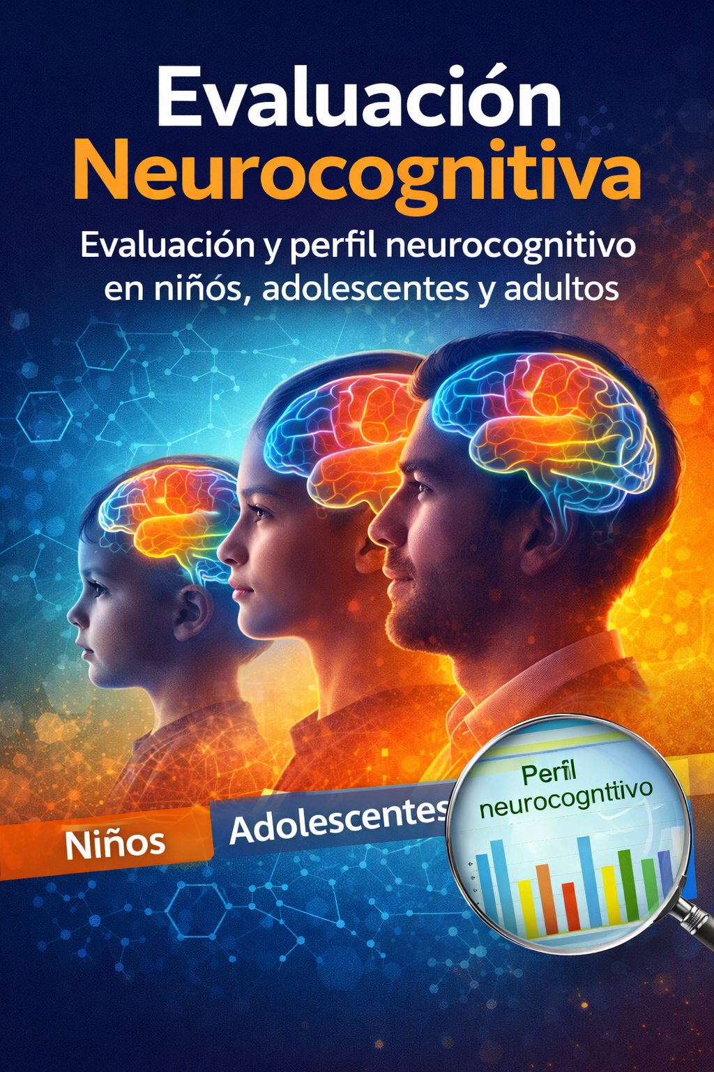 EVALUACIÓN NEUROCOGNITIVA